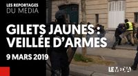 GILETS JAUNES : VEILLÉE D'ARMES by Les Reportages