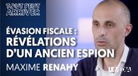 ÉVASION FISCALE : LES RÉVÉLATIONS D'UN ANCIEN ESPION by Le Média