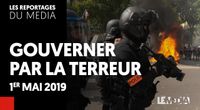 1ER MAI : GOUVERNER PAR LA TERREUR by Les Reportages