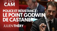 POLICE ET RÉSISTANCE : LE POINT GODWIN DE CASTANER | JULIEN THÉRY by Le Média