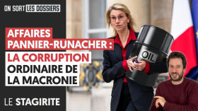 AFFAIRES PANNIER-RUNACHER : LA CORRUPTION ORDINAIRE DE LA MACRONIE by Le Média
