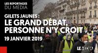 GILETS JAUNES : LE GRAND DÉBAT, PERSONNE N'Y CROIT by Les Reportages