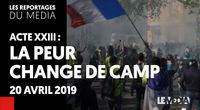 ACTE 23 : LA PEUR CHANGE DE CAMP by Les Reportages