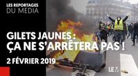 GILETS JAUNES : ÇA NE S'ARRÊTERA PAS ! by Les Reportages