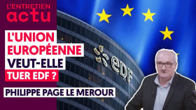 L'UNION EUROPÉENNE VEUT ELLE TUER EDF ? by Le Média