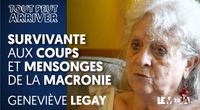 GENEVIÈVE LEGAY : SURVIVANTE AUX COUPS ET MENSONGES DE LA MACRONIE by Le Média